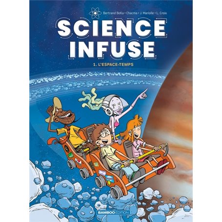 Science infuse - tome 01