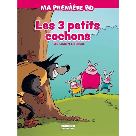 Les 3 petits cochons - édition brochée