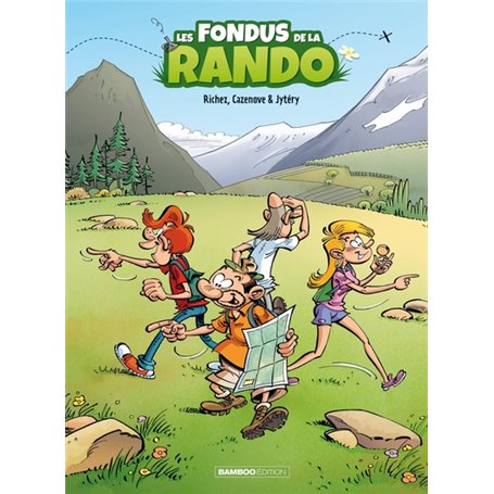 Les Fondus de la rando - tome 01