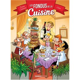 Les Fondus de la cuisine - tome 01