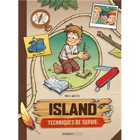 Island - Techniques de survie - tome 01