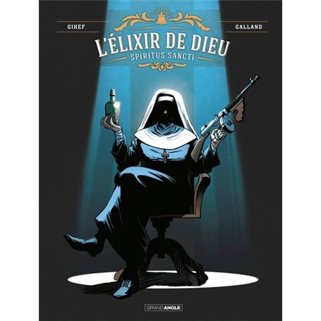 L' Elixir de Dieu - vol. 01/2