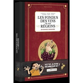 Les Fondus des vins de nos régions - tome 01