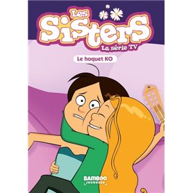 Les Sisters - La Série TV - Poche - tome 52