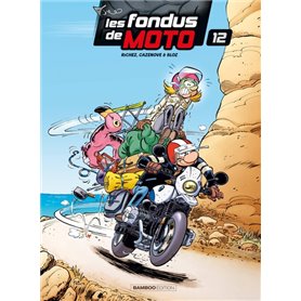 Les Fondus de moto - tome 12