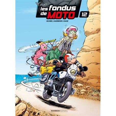 Les Fondus de moto - tome 12