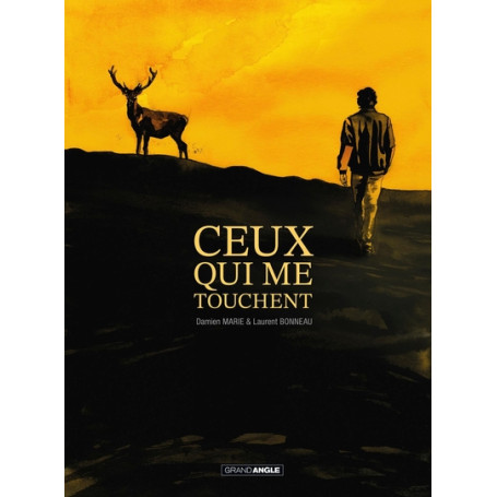 Ceux qui me touchent - histoire complète