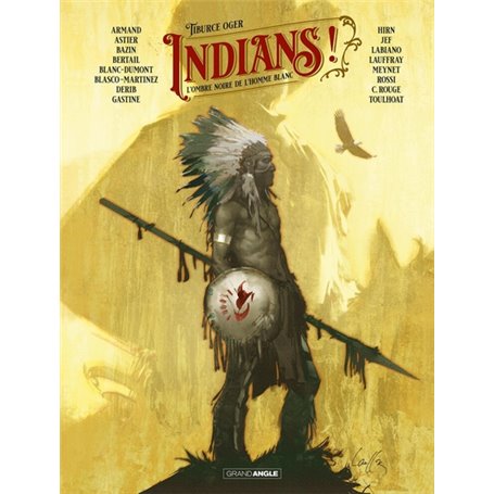 Indians ! - vol. 01 - histoire complète