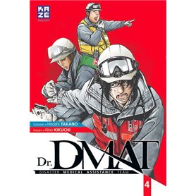 Dr DMAT - Disaster Medical Assistance Team T04