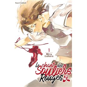 le Chant des Souliers Rouges T01