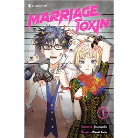 Marriage Toxin T01 - Édition Augmentée