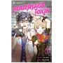 Marriage Toxin T01 - Édition Augmentée