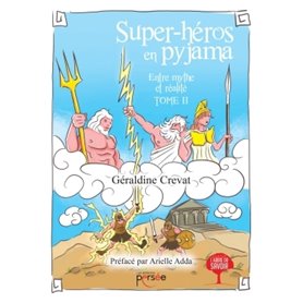 Super-Héros en pyjama Tome II