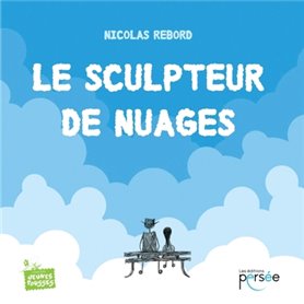 Le sculpteur de nuages