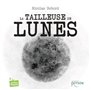 La tailleuse de lunes