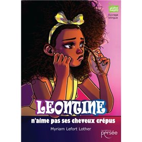 Léontine n'aime pas ses cheveux crépus