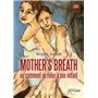 Mother's Breath