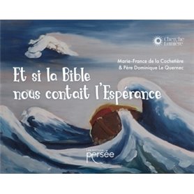 Et si la bible nous contait l'Espérance