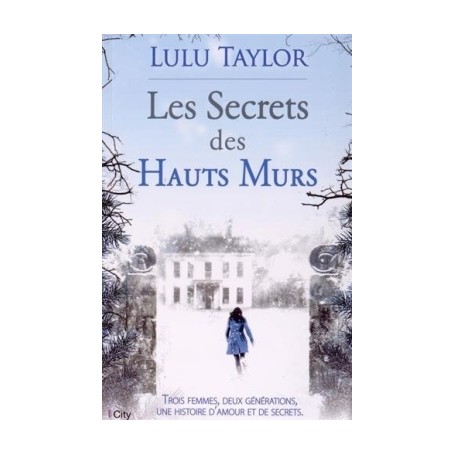 Les secrets des hauts murs