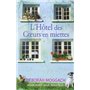 L'hôtel des coeurs en miettes