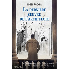 LA DERNIERE OEUVRE DE L ARCHITECTE