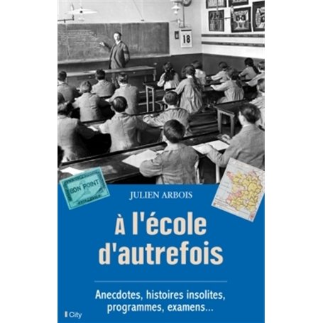 À l'école d'autrefois