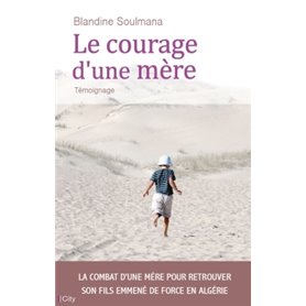 Le courage d'une mère