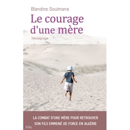 Le courage d'une mère