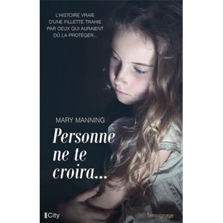 Personne ne te croira