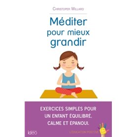 Méditer pour mieux grandir