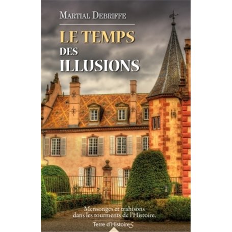 Le temps des illusions