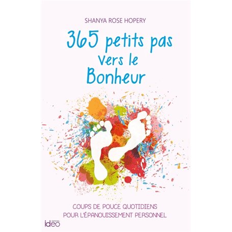 365 coups de pouce vers le Bonheur