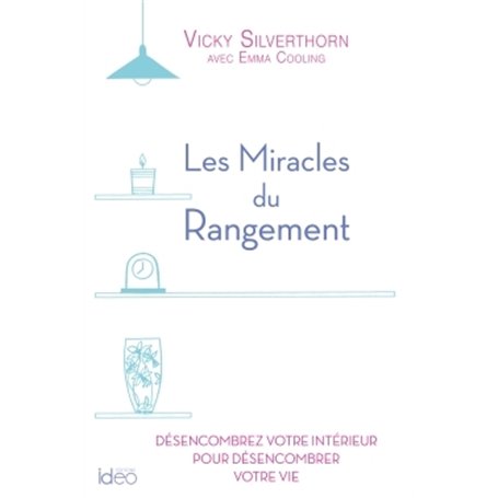 Les miracles du rangement