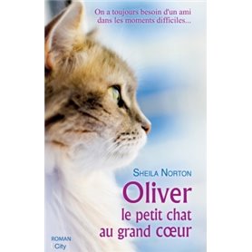 Oliver, le petit chat au grand coeur