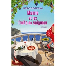 Mamie et les fruits du saigneur