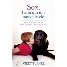 Sox, l'ami qui m'a sauvé la vie