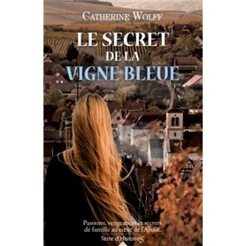 Le secret de la vigne bleue