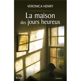 La maison des jours heureux