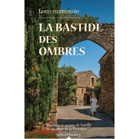 La bastide des ombres