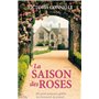 La saison des roses