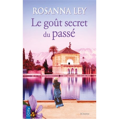 Le goût secret du passé