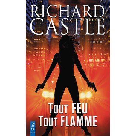 Tout feu, tout flamme