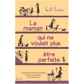 La maman qui ne voulait plus être parfaite