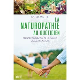 La naturopathie au quotidien