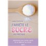 J'arrête le sucre... ou presque