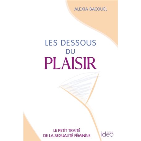 Les dessous du plaisir