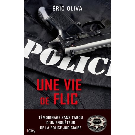 Une vie de flic