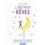 Libérer ses rêves