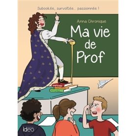 Ma vie de prof