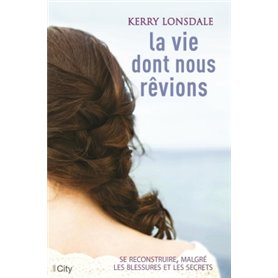 La vie dont nous rêvions